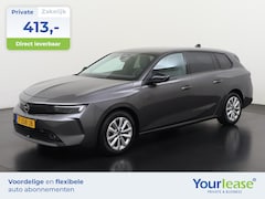 Opel Astra Sports Tourer - 1.2 Turbo | All-in 413, - Private Lease | Direct uit voorraad