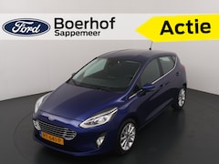 Ford Fiesta - Titanium | Voorruitverw. | Clima | Auto-Park | Adap. Cruise | Camera | All season |