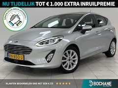 Ford Fiesta - 1.0 EcoBoost Titanium TREKHAAK | ACHTERUITRIJCAMERA | ADAPTIVE CRUISE CONTROL | B&O AUDIOS