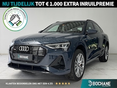 Audi e-tron Sportback - 55 Quattro S Edition 95 kWh | Bang & Olufsen | Stoelverwarming | Adaptief Onderstel | Came