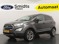 Ford EcoSport - 125PK EcoBoost Titanium | Automaat | Camera | Winterpack | Half leder | B&O audio | Parkee