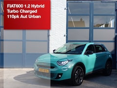 Fiat 600 - 1.2 Hybrid Turbo Charged 110pk Aut Urban