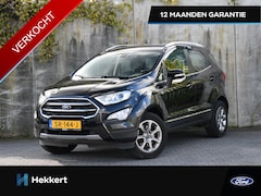Ford EcoSport - Titanium 1.0 EcoBoost 125pk CAMERA | DODE HOEK | 16''LM | DAB | NAVI | APPLE-CARPLAY