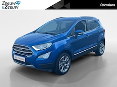 Ford EcoSport - 1.0 EcoBoost Titanium | Dealer onderhouden | 1e eigenaar | NL auto | Winter pack | Navigat