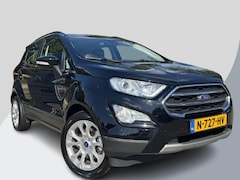 Ford EcoSport - 1.0 EcoBoost Titanium 125pk | Trekhaak | Stoelverwarming | Navigatie | Parkeersensoren | V