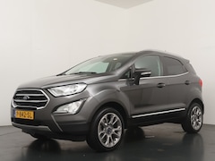 Ford EcoSport - 125PK EcoBoost Titanium | Automaat | Camera | Winter Pack | Half leder | B&O audio | Parke