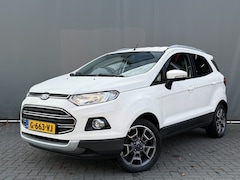 Ford EcoSport - BWJ 2017 1.0 EcoBoost Titanium 126PK KEYLESS | STOELVERW. | BLUETOOTH | NAVI | CLIMA | PDC