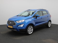 Ford EcoSport - 1.0 EcoBoost Titanium | Trekhaak | B&O Audiosysteem | Cruise Control | Navigatie | Parkeer