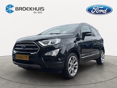 Ford EcoSport - 1.0 EcoBoost Titanium X | AUTOMAAT | TREKHAAK | PANORAMADAK | CAMERA | WINTERPACK | CRUISE