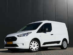 Ford Transit Connect - 1.5 EcoBlue L1 Trend | Laadruimte Pakket | Trekhaak | Cruise Control | Bluetooth | Verwarm